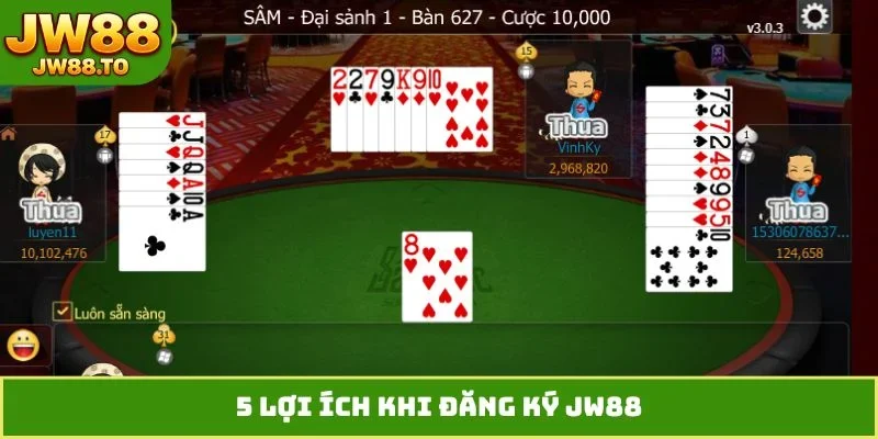 5 lợi ích khi đăng ký JW88